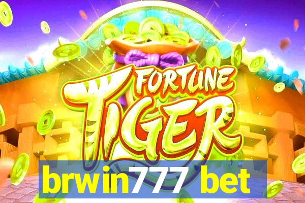 brwin777 bet